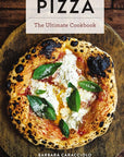 Pizza: The Ultimate Cookbook